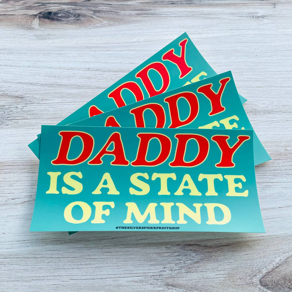Daddy State of Mind Bumper Sticker