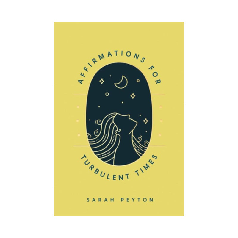 Affirmations for Turbulent Times