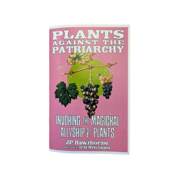 Plants Against the Patriarchy Zine