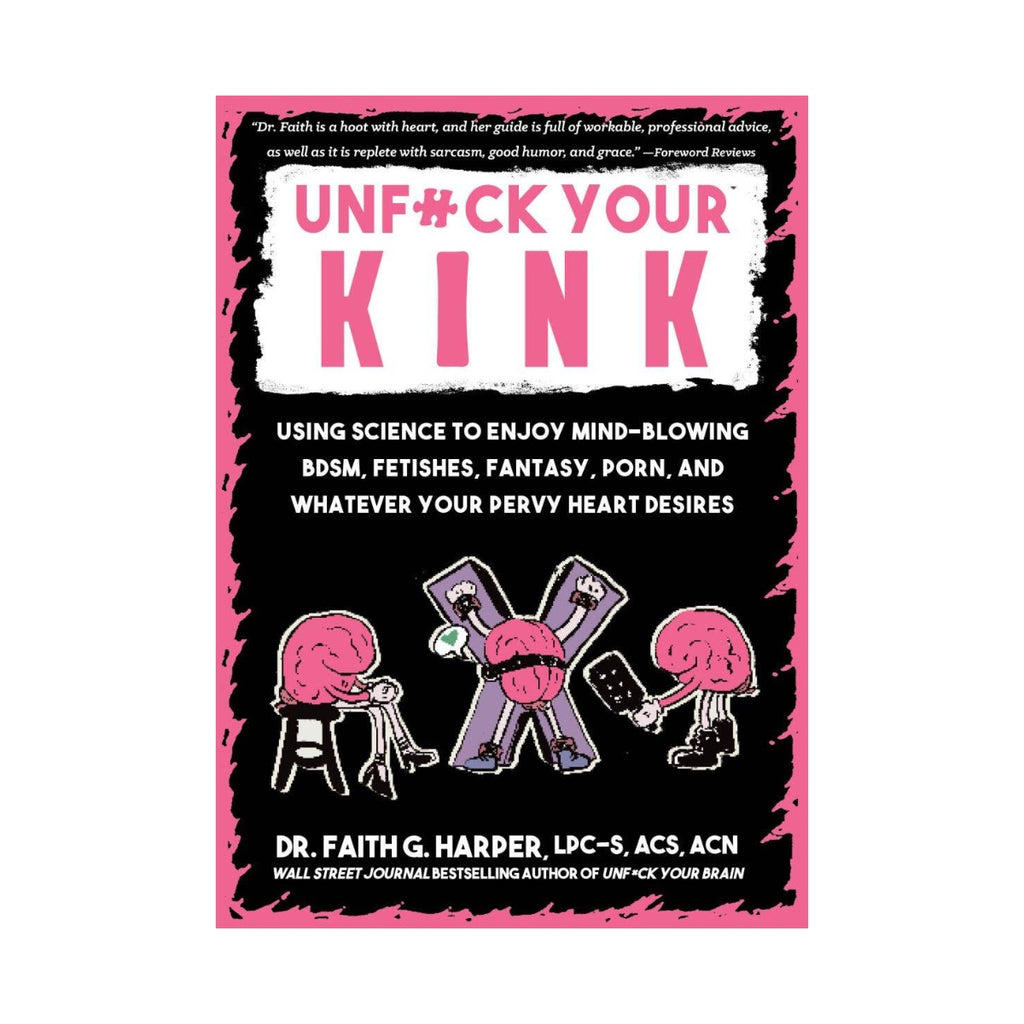 Unfuck Your Kink
