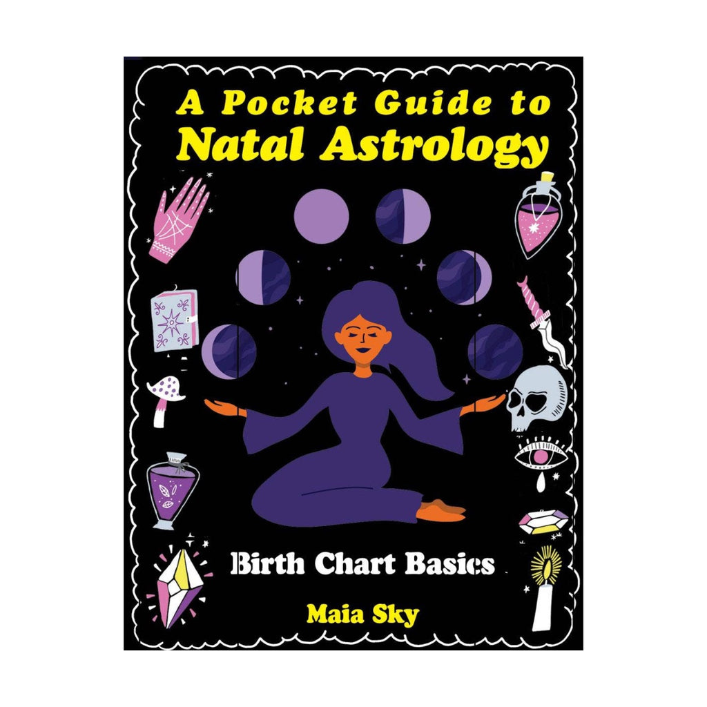A Pocket Guide to Natal Astrology: Birth Chart Basics (Zine)