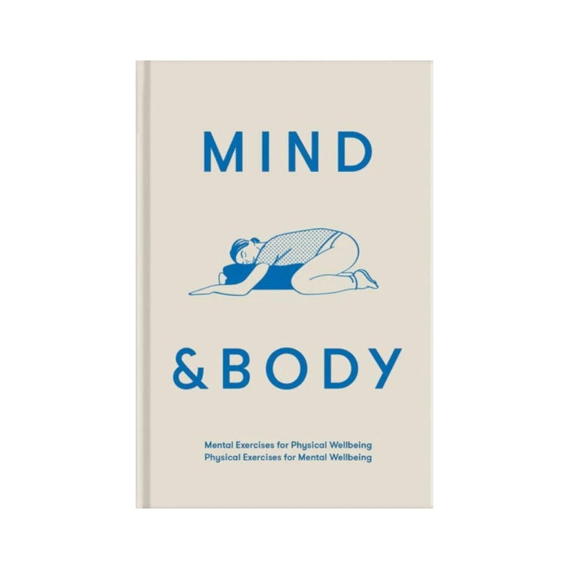 Mind & Body: Mental Exercises for Physical Wellbeing