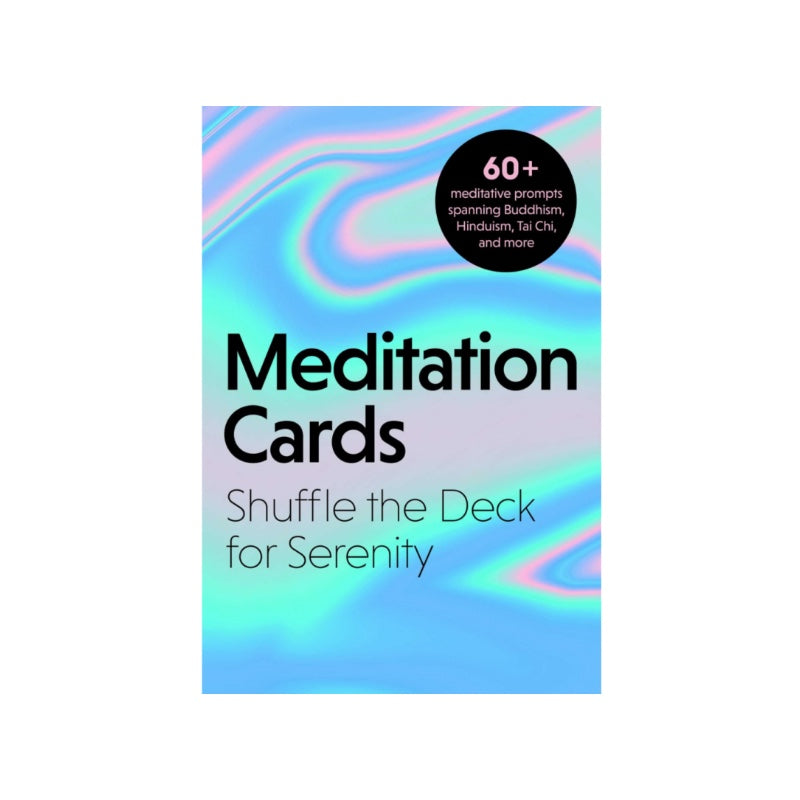 Meditation Cards: Shuffle the Deck for Serenity