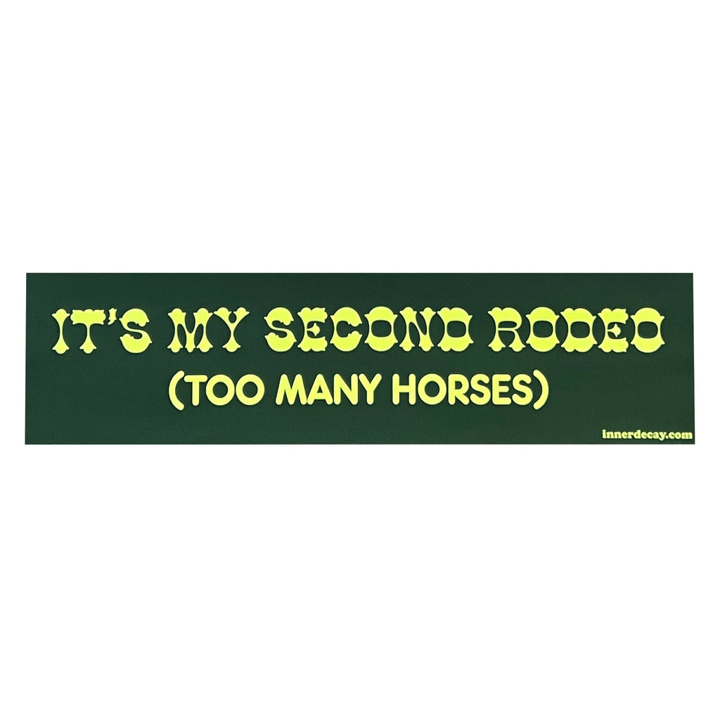 Second Rodeo Bumper Sticker