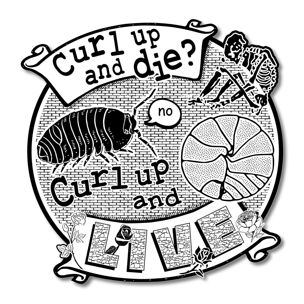 “Curl Up And Die” Vinyl Sticker
