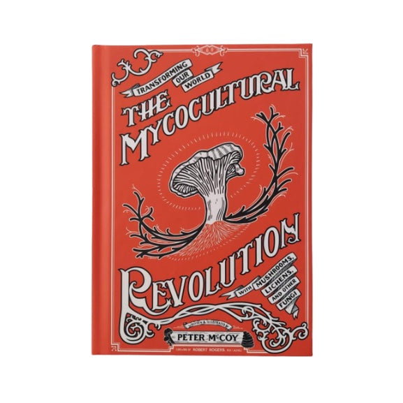 The Mycocultural Revolution Book